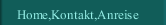 Home,Kontakt,Anreise